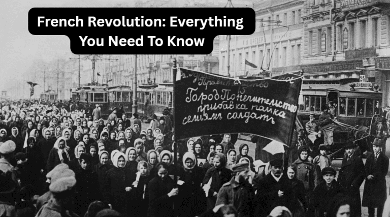 French Revolution: Everything You Need to Know