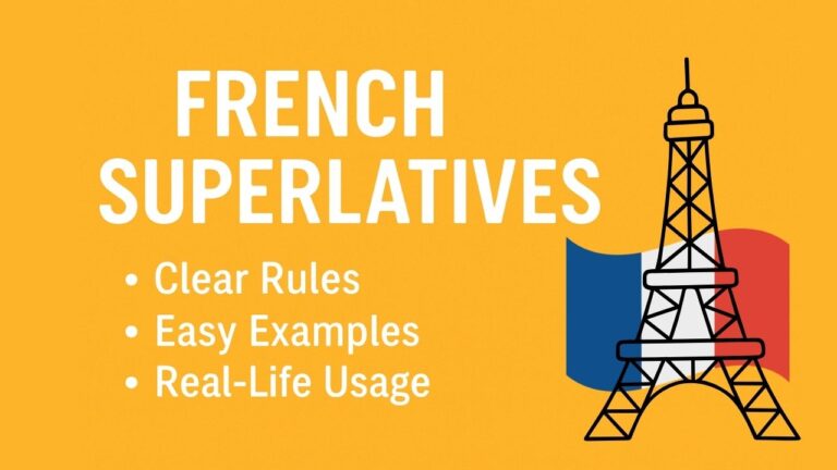 French Superlatives: Clear Rules, Easy Examples, Real-Life Usage