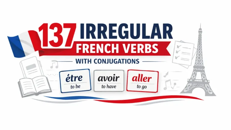 A Full List Of 137 Irregular Verbs In French With Conjugations